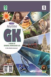 Evergreen Candid Anytime G.K (A Book Of General Knowledge & IQ): CLASS 5