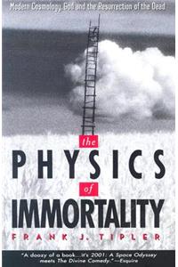 Physics of Immortality