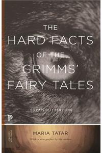 Hard Facts of the Grimms' Fairy Tales