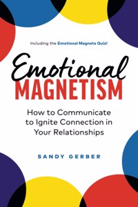 Emotional Magnetism