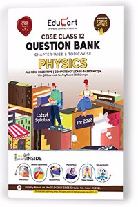 Educart Term 1 & 2 PHYSICS Class 12 CBSE Question Bank 2022 (Based on New MCQs Type Introduced in Latest CBSE Sample Paper 2021)