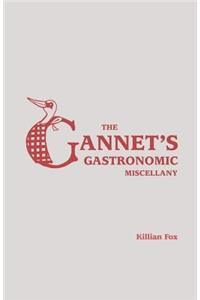 The Gannet's Gastronomic Miscellany