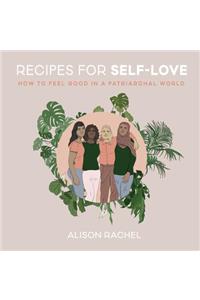 Recipes for Self-Love