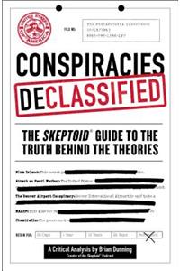 Conspiracies Declassified