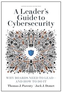 Leader's Guide to Cybersecurity