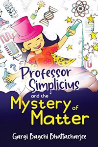 Professor Simplicius and the Mystery of Matter