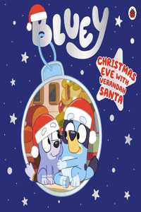 Bluey: Christmas Eve with Verandah Santa