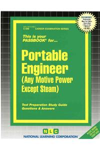 Portable Engineer (Any Motive Power Except Steam): Passbooks Study Guide