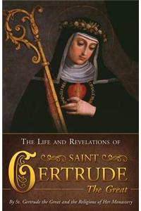 Life & Revelations of Saint Gertrude the Great