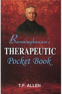 Boenninghausen's Therapeutic Pocket Book: The Principles and Practicability