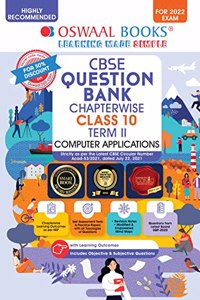 Oswaal CBSE Question Bank Chapterwise For Term 2, Class 10, Computer Application (For 2022 Exam)