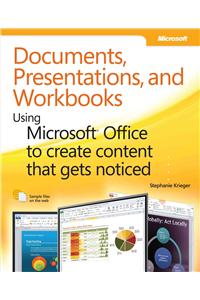 Documents, Presentations, and Worksheets