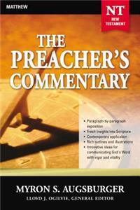 Preacher's Commentary - Vol. 24: Matthew