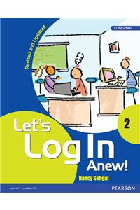 Let's Log In Anew! 2 (Revised Edition)