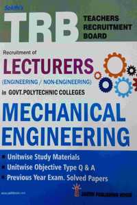 Trb Exam Guide For Recruitment Of Lecturers (Engineering/Non-Engineering) In Govt. Polytechnic Colleges / Mechanical Engineering / Unitwise Important Study Materials, Objective Type Q & A, Sp