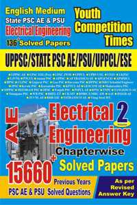 Uppsc State Psc /Psu/ Ese/ Uppcl Assistant Electrical Engineering Solved Papers Vol- 2