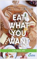 Eat What You Want