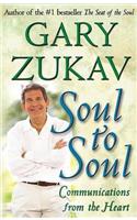 Soul to Soul: Communications from the Heart