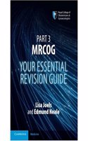 Part 3 MRCOG Your Essential Revision Guide 1st/20108