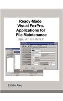 Ready-Made Visual Fox Applications for File Maintenance: SQL by Example