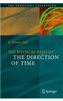 Physical Basis of the Direction of Time