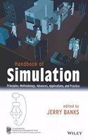 Handbook Of Simulation: Principles Methodology, Advances, Applications And Practice (Pb 2015)