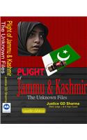 Plight of Jammu & Kashmir: The Unknown Files