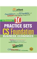 A Dossier Of 10 Practice Sets Cs Foundation Business Economics