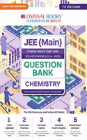 Oswaal JEE Main (2019-2023) Question Bank Chapterwise + Topicwise | Chemistry (For 2024 Exam)