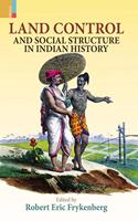 Land Control and Social Structure in Indian History