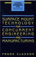 Surface Mount Technology for Concurrent Engineering and Manufacturing