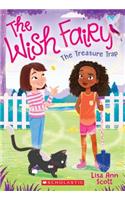 The Treasure Trap (Wish Fairy #2), 2