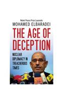 The Age of Deception: Nuclear Diplomacy in Treacherous Times