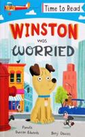 Early Reader Time To Read Winston Was Worried, Pamela Duncan Edwards