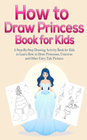 How to Draw Princess Books for Kids