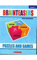 Brainteasers: Puzzles And Games (Level-1)