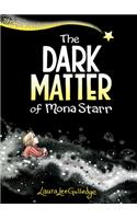 Dark Matter of Mona Starr