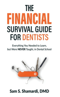 Financial Survival Guide for Dentists