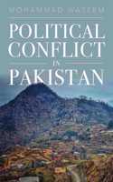 Political Conflict in Pakistan