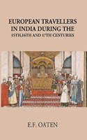 European Travellers In India During The 15Th, 16Th And 17Th Centuries