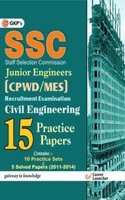 Ssc Junior Engineers (Cpwd / Cwc / Mes) Civil Engineering : Recruitement Examination -15 Practice Papers