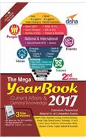 The Mega Yearbook 2017 - Current Affairs & General Knowledge for Competitive Exams