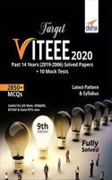 Target VITEEE 2020 - Past 14 Years (2019-2006) Solved Papers + 10 Mock Tests 9th Edition Paperback â€“ 20 Aug 2019