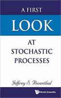 A First Look At Stochastic Processes