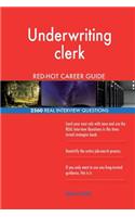 Underwriting clerk RED-HOT Career Guide; 2560 REAL Interview Questions