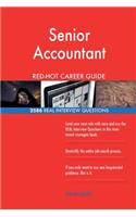 Senior Accountant RED-HOT Career Guide; 2586 REAL Interview Questions