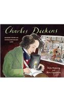 Charles Dickens: Scenes from an Extraordinary Life