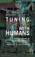 Tuning Architecture with Humans