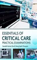 Essentials of Critical Care Practical Examinations