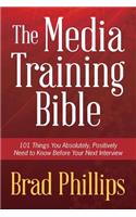 Media Training Bible